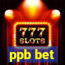 ppb bet